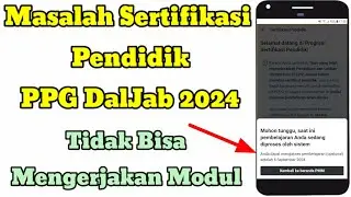 Masalah Sertifikasi Pendidik di PMM untuk PPG Dalam Jabatan 2024