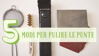 5 MODI per pulire le punte del pirografo.