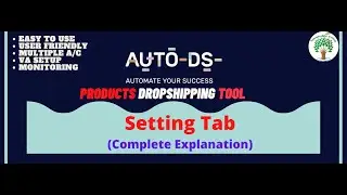AutoDS Dropshipping Tools Setting Page by Knowledge Center