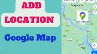 how to add location on google map for public