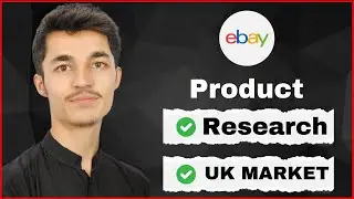 UK Product Research Strategies | How To Find Best Selling Product For eBay Dropshipping In UK Market