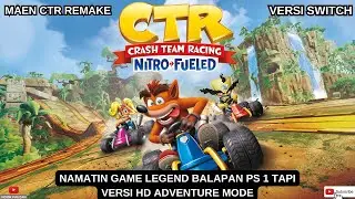 GAME INI LEGEND BANGET DI PS 1 - CTR Nitro Fueled Ripper Roo Boss Fight Adventure #1