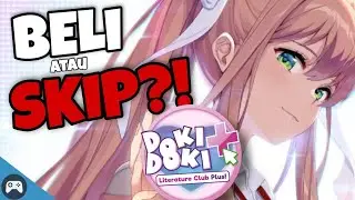 4 TAHUN Buat Sequel !!  || DDLC Plus Indonesia Review (MauMain)