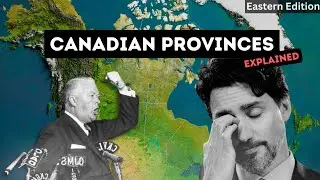Canadian Provinces Ranked and Explained