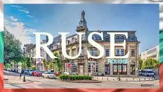 Ruse, Русе (Bulgaria) 🇧🇬 4K UHD