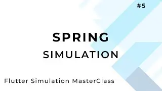 Spring Simulation | Flutter Advanced Animation