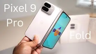 Pixel 9 Pro Fold Early Detailed Review