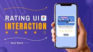 Star Rating UI Design and Interaction in Figma
