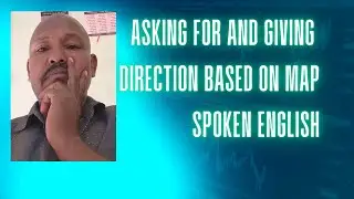 Asking for and Giving direction