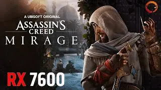 Assassin's Creed Mirage all settings benchmark test  Ryzen 7700x Rx7600