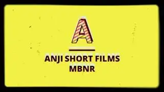 Anji short films new trailer G,anjaneyulu mbnr