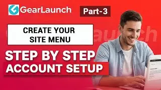 🔥 GearLaunch Passive Income Guide | How To Create Store Menu & Start Earning Online