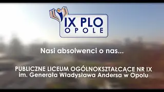 Absolwenci Dziewiątki o swojej szkole!