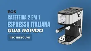 Tudo sobre a Cafeteira Espresso Italiana EOS 2 em 1 ECF06EC:  Apresentação + Como usar 
