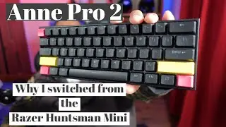 Switching to the Anne Pro 2 with Kailh Box Red Switches