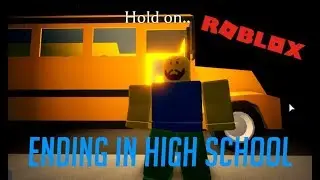 ENDING | Roblox : High School