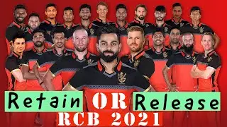 IPL 2021 - RCB Final Released and Retained players list for ipl auction 2021| RCB squad 2021
