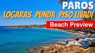 Logaras, Punda and Piso Livadi Beaches - Paros, Greece