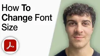How to Change Font Size in Adobe Acrobat [2025 Full Guide]