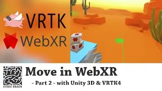 WebXR with VRTK setting up teleport and axis move in Unity