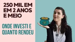 QUANTO RENDEU A MINHA CARTEIRA DE INVESTIMENTO | ONDE INVESTI MEU DINHEIRO