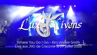 Where You Go I Go - Live à Cracovie en 2016