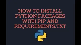 How to install Python packages with pip and requirements.txt