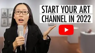 START YOUR ART CHANNEL IN 2022 | QUESTIONS TO ASK YOURSELF
