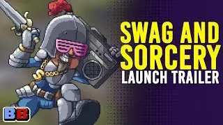 Swag and Sorcery Launch Trailer