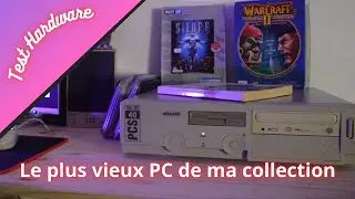 Je teste un PC qui a plus de 30 ans !
