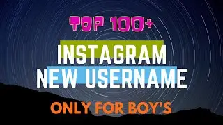 🔥New 100+ Username only for boys  | instagram names for boys | Instagram stylist username list 2021