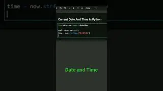 Current Date and Time in Python #python #programminglanguage #code #pythontricks #trending