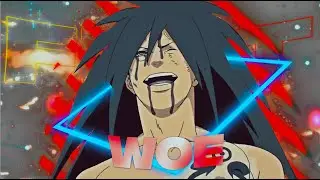 Madara Uchiha | First Woe |  [AMV/ Edit]