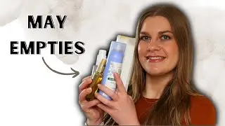 May Beauty Empties....All the Beauty Products I've Finished!