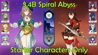 Starter Characters Only: 5.4B Spiral Abyss