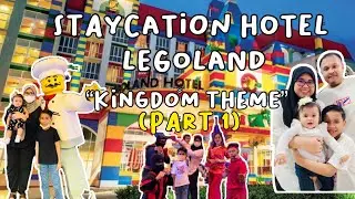 EVERYTHING IS AWESOME AT HOTEL LEGOLAND MALAYSIA | THEME KINGDOM