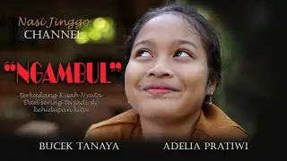 NASI JINGGO CHANNEL - NGAMBUL - Eps 32