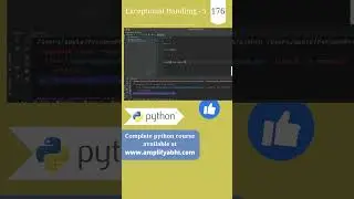 Python : Exceptional Handling | Part 5 | py srt 176