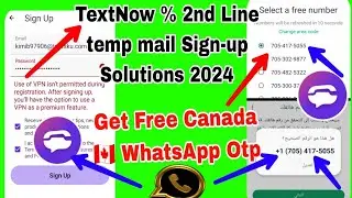 2nd line & TextNow account create / unlimited Canada 🇨🇦 Whatsapp number kaise cahalye 2024