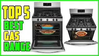 TOP 5 Best Gas Range 2026