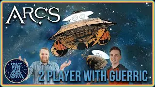 Arcs: Two Players First Look