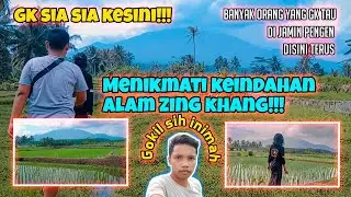 Jelajah alam pedesaan!!!🥵capek sih! tapi kebayar sama pemandangan nya😊