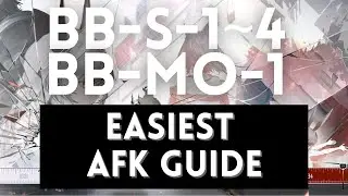 BB-S-1~4 BB-MO-1 NM/CM Easiest AFK Guide !【Arknights】