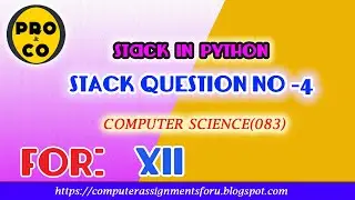 STACK IN PYTHON QUESTION – 4 WITH SOLUTION 
