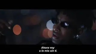 21 Savage - ball w/o you (Subtitulada en ESPAÑOL)