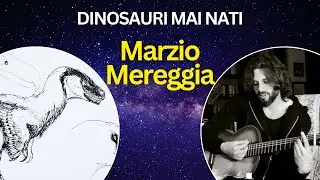 E se i DINOSAURI NON SI FOSSERO ESTINTI ? con MARZIO MEREGGIA