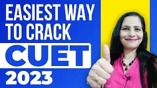 Easiest way to crack CUET 2023 | KINGDOM OF LEARNING #cuet2023 #du