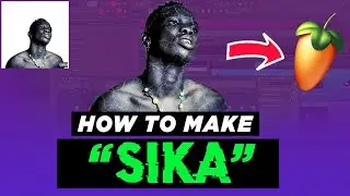 How To Make "Sika" by Blxckie on FL Studio 20