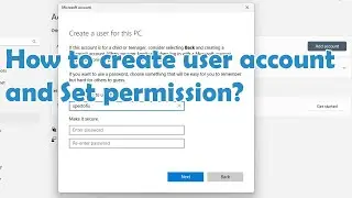How to create user account and Set permission?