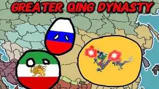 Making a Greater Qing Dynasty in Countryballs At War